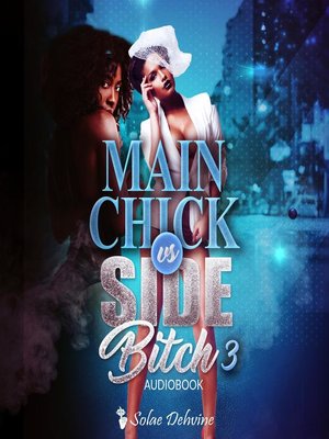 cover image of Main Chick vs Side Bitch 3